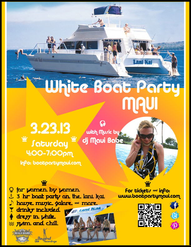 White Boat Party Maui Poster 03.23.13